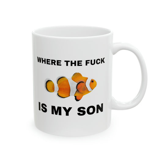 Where the Fuck is My Son